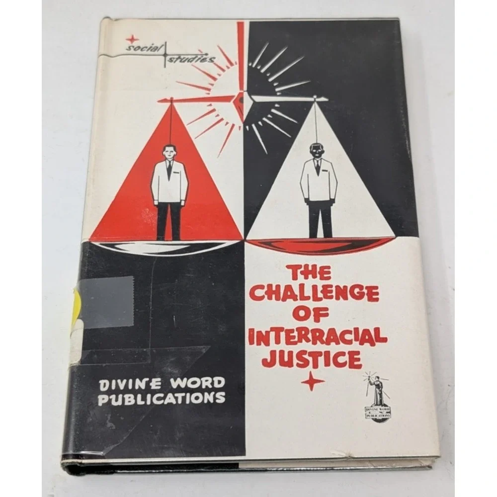 The Challenge of Interracial Justice by Daniel M. Cantwell Vintage 1959 50s Book